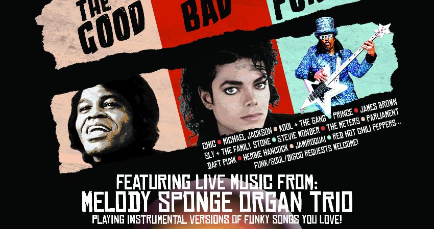 The Good, The Bad and The Funky 