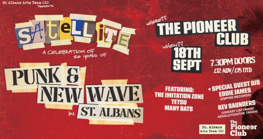 Satellite At The Pioneer - A celebration of 50 years of Punk! 