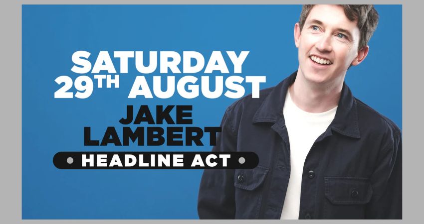 Stand up comedy in Southampton with Headliner Jake Lambert 