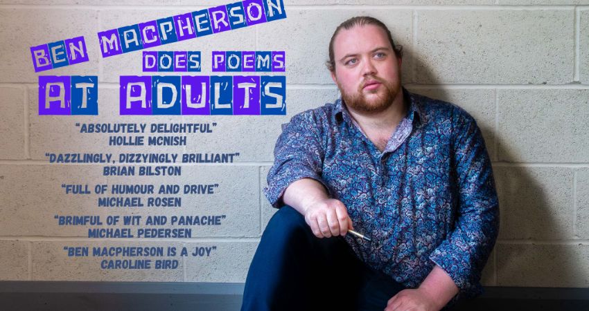Ben Macpherson Does Poems At Adults 