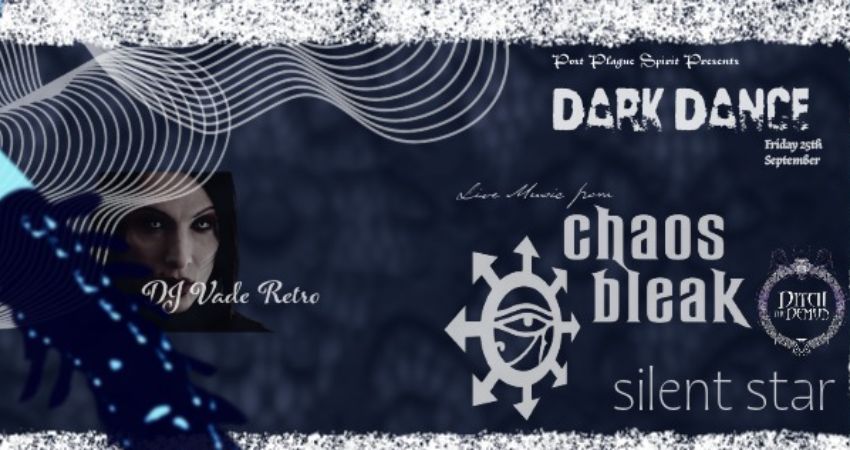 Post Plague presents Dark Dance ft Chaos Bleak