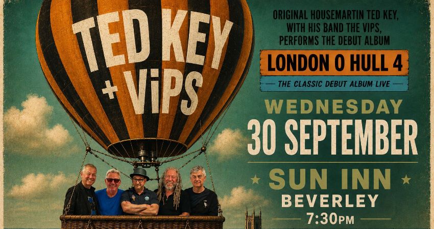 TED KEY &the VIPS London 0 HULL 40