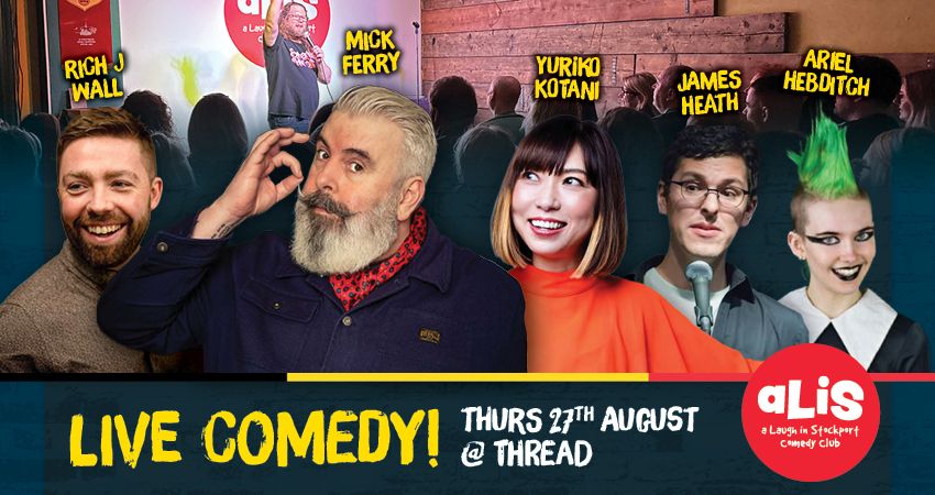 A Laugh In Stockport Comedy Club – August 