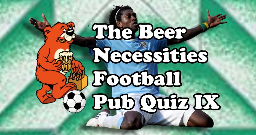 The Beer Necessities Football Pub Quiz IX 