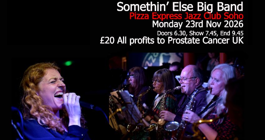 Somethin' Else @ Pizza Express Jazz Club Soho '26