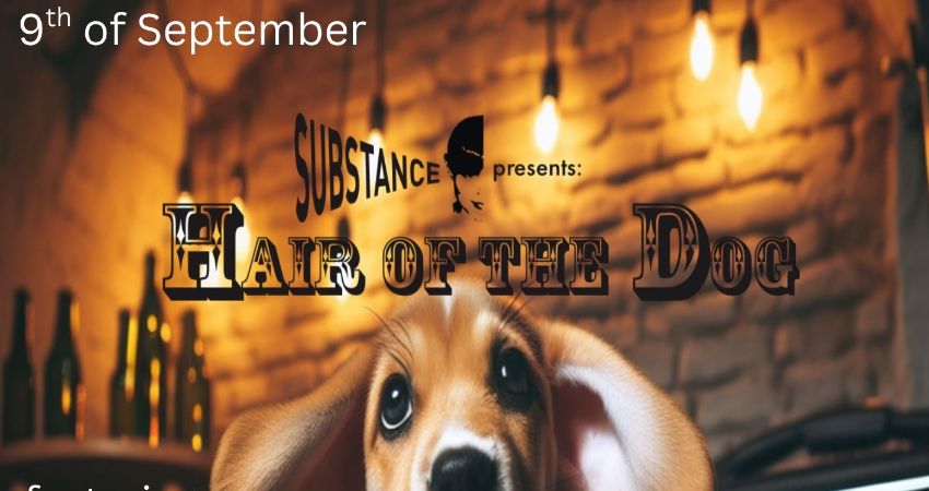 Substance presents Hair of the Dog Featuring – Gideon Black