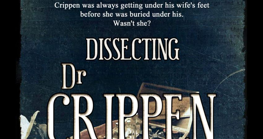 Dissecting Dr Crippen
