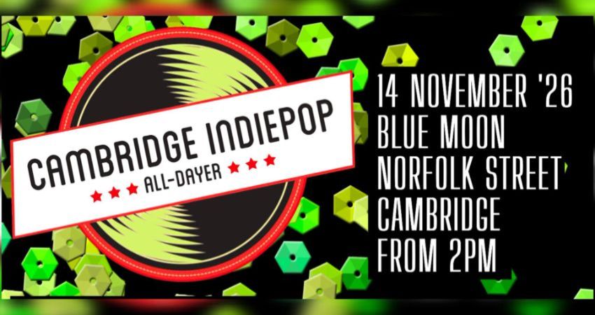Cambridge Indiepop All-Dayer 2026 