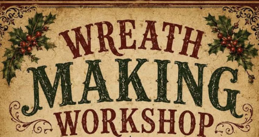 Wreath Making Workshop 