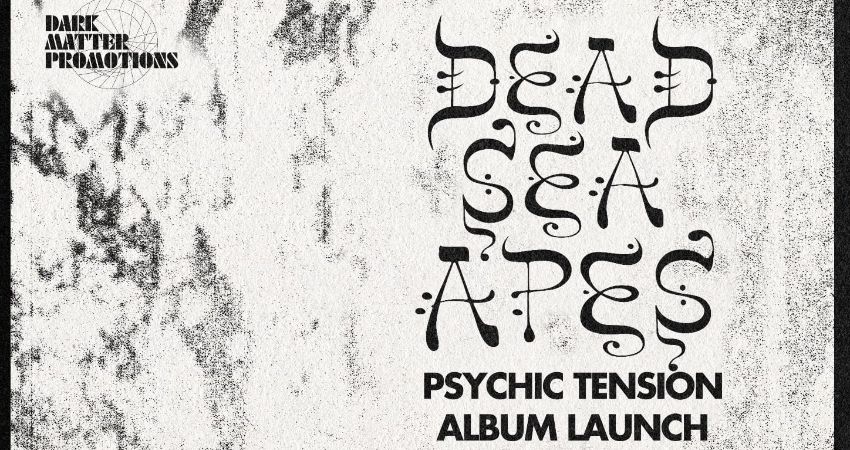 Dark Matter presents Dead Sea Apes 
