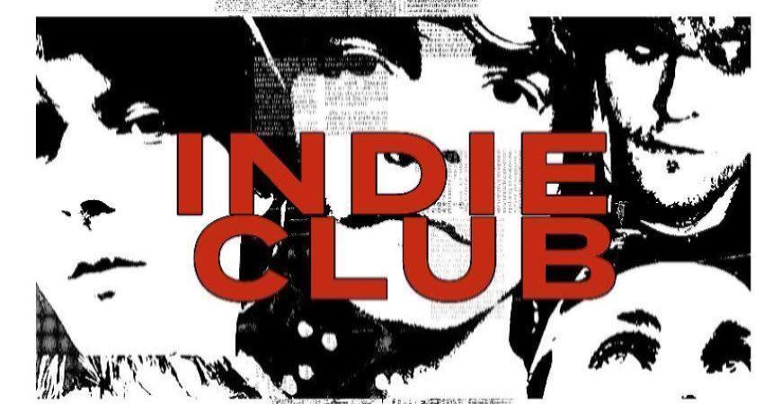 INDIE CLUB - AFTER THE BANDS 