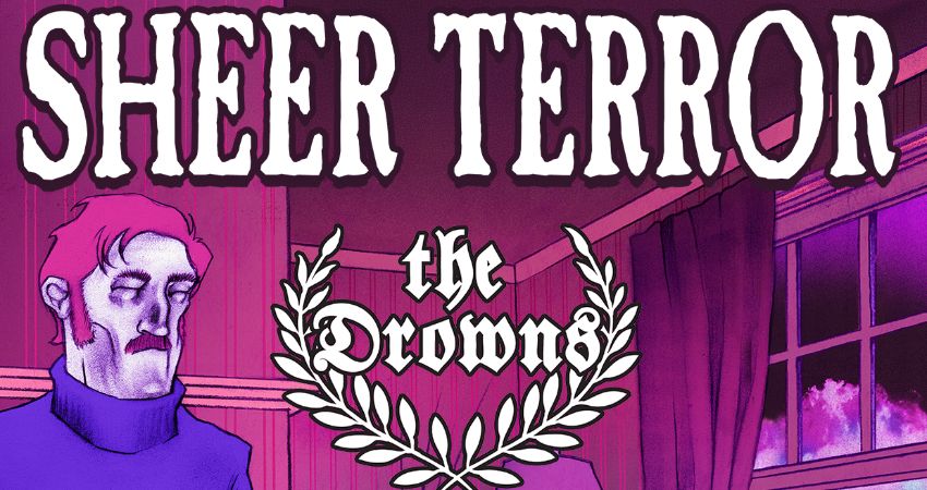 SHEER TERROR- THE DROWNS-FERAL STATE 