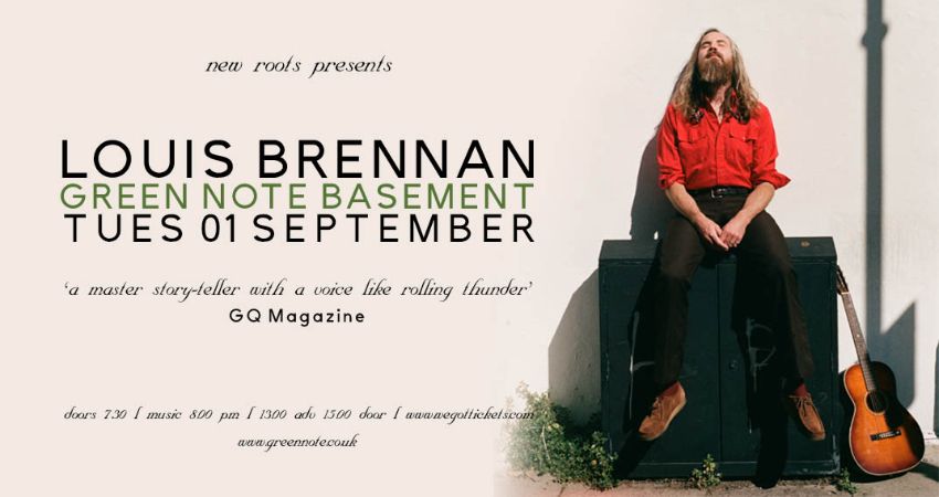 New Roots presents Louis Brennan 