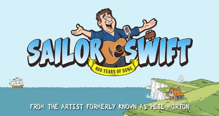 Pete Morton presents Sailor Swift: 400 Years of Song