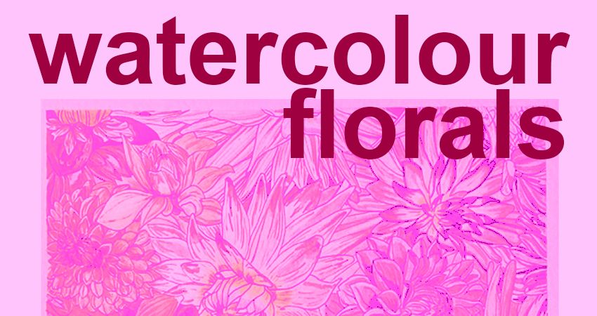 Watercolour Florals Workshop 