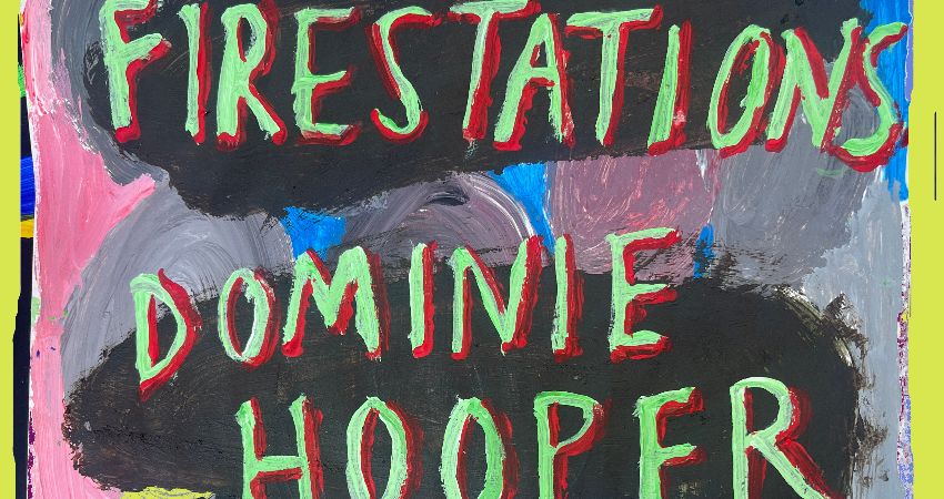 Firestations + Dominie Hooper 