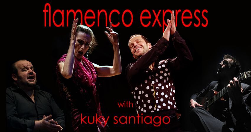 Flamenco Express 30th Anniversary Tour. @ Landor Space With Kuky Santiago 