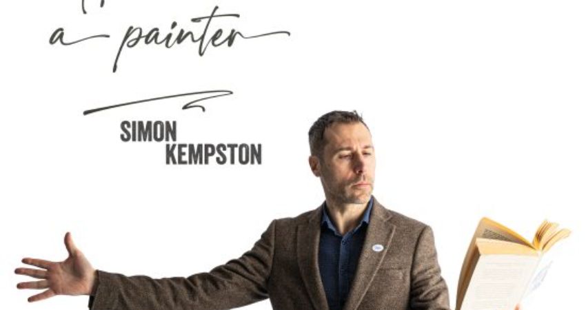 Simon Kempston - A Poet or a Painter