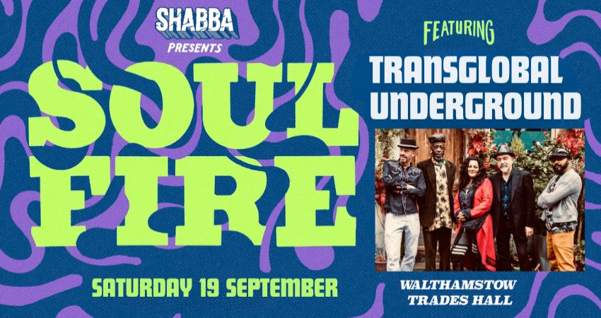 SOUL FIRE featuring TRANSGLOBAL UNDERGROUND 