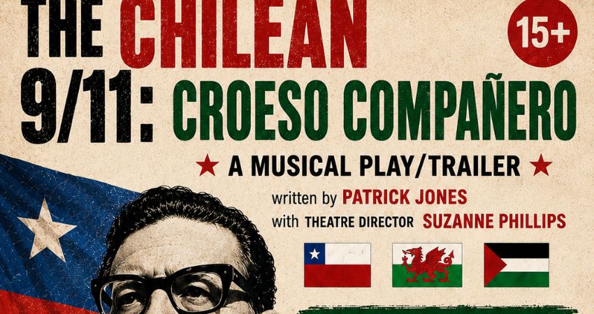 THE CHILEAN 9/11: CROESO COMPAÑERO 
