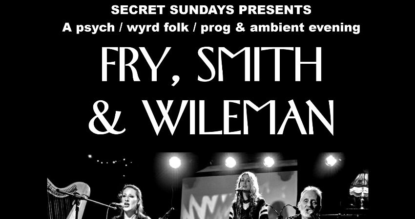 Fry, Smith & Wileman + Phil Mercy 