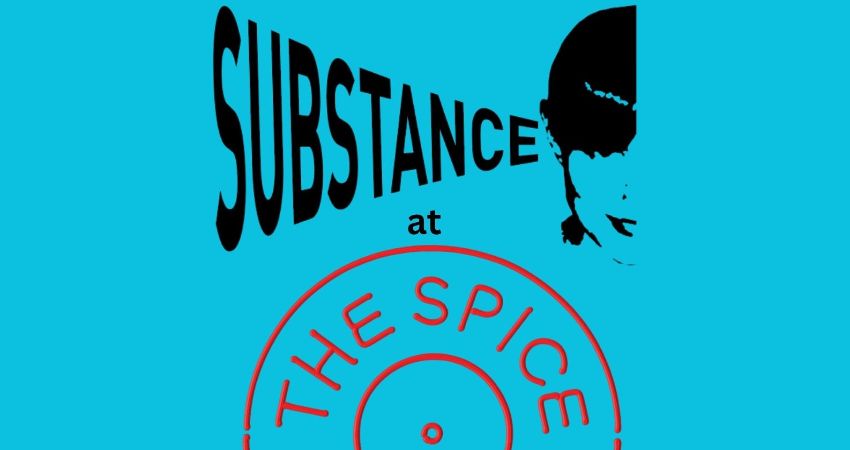 Substance at the Spice of Life 