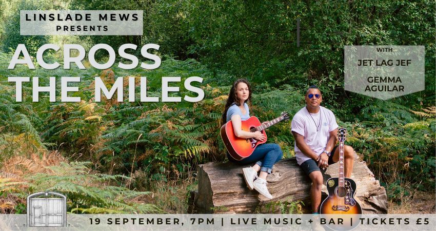 Across the Miles at Linslade Mews