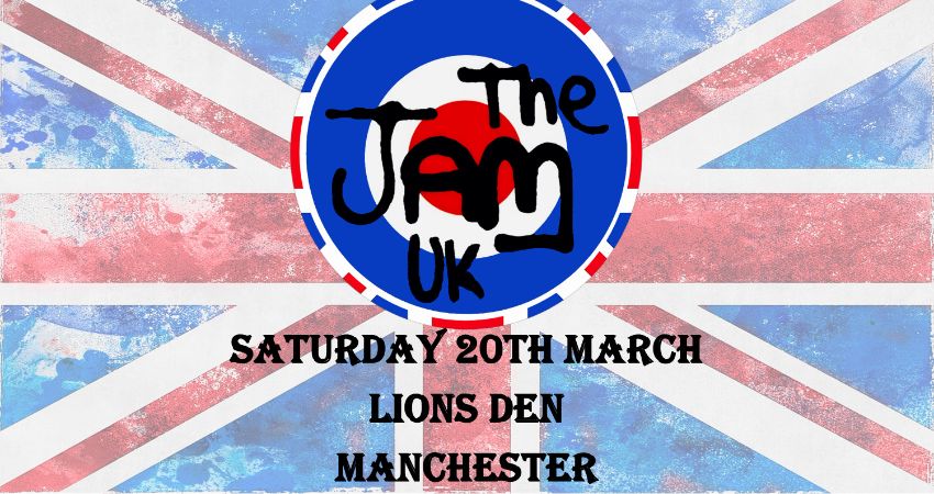 THE JAM UK - LIONS DEN MANCHESTER 
