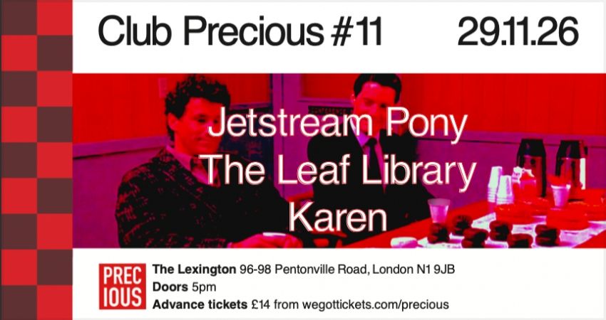 JETSTREAM PONY and THE LEAF LIBRARY at CLUB PRECIOUS #11