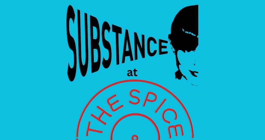 Substance at the Spice of Life 