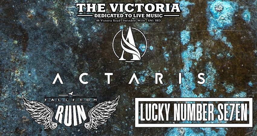 ACTARIS • FALL FROM RUIN • LUCKY NUMBER SE7EN 