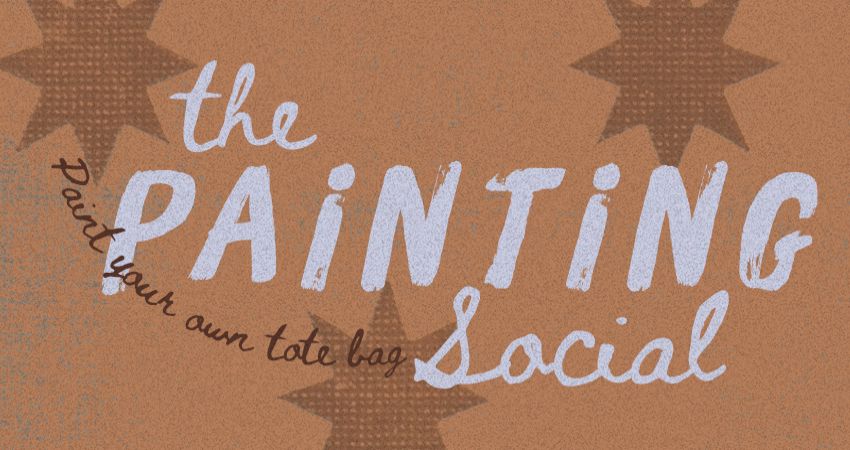 The Painting Social - Paint your own Tote Bag! 