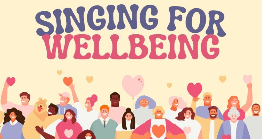 Singing For Wellbeing 