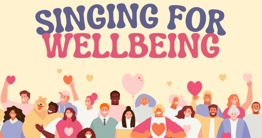 Singing For Wellbeing 