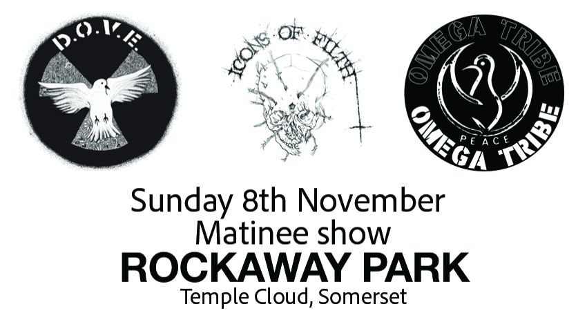 D.O.V.E/ICONS OF FILTH/OMEGA TRIBE AT ROCKAWAY PARK
