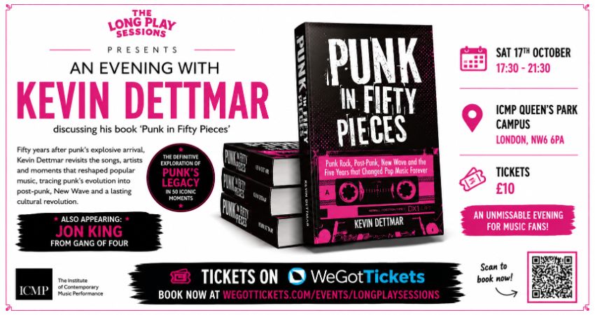 The Long Play Sessions - Kevin Dettmar: In Conversation & Book Signing with Jon King (Gang of Four) 
