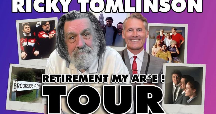 Ricky Tomlinson - Retirement My Ar*e! 