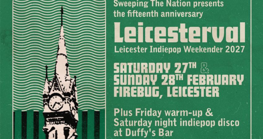 Leicesterval: Leicester Indiepop Weekender 2027 