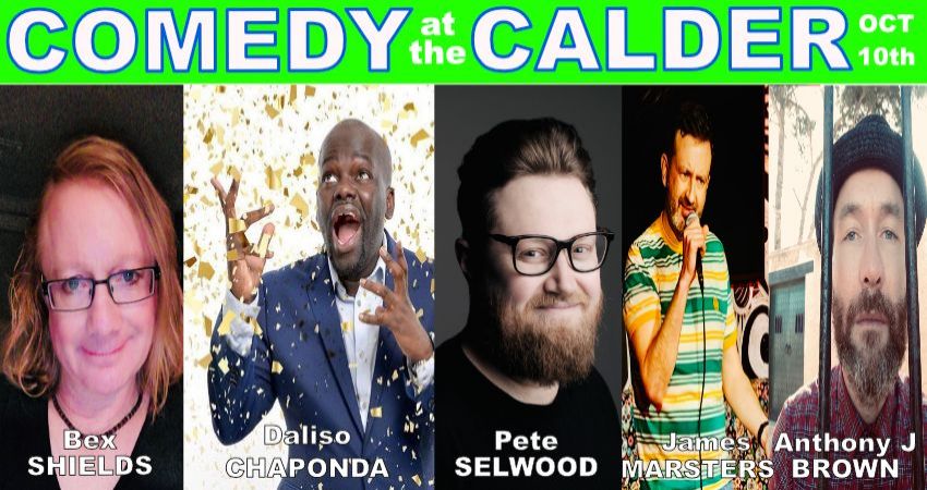 Comedy at the Calder Oct '26 starring Daliso Chaponda & Pete Selwood 