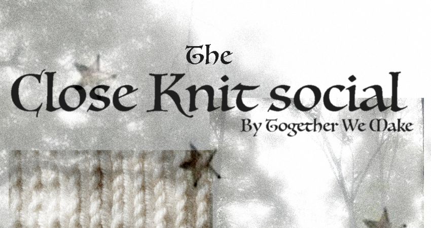 Close knit- meet up! 