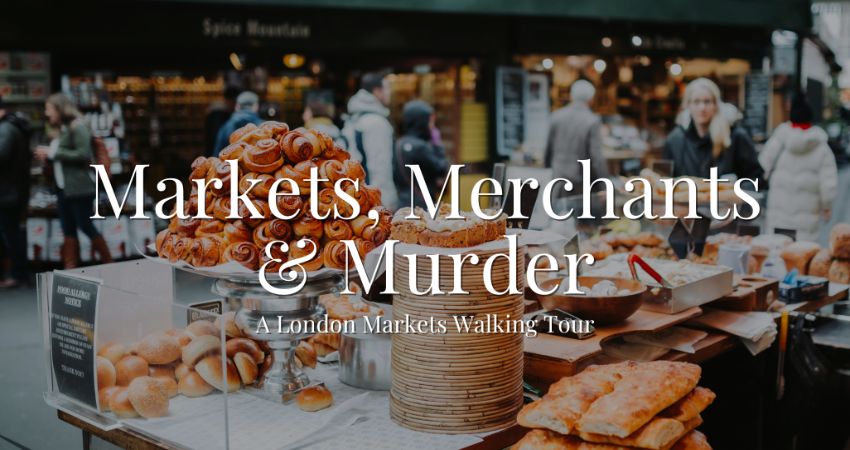 Markets, Merchants & Murder