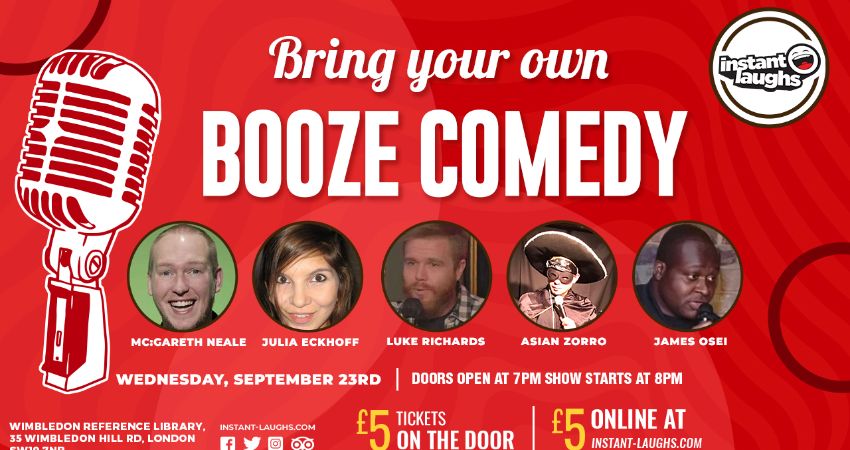 Bring your own booze comedy Wimbledon 