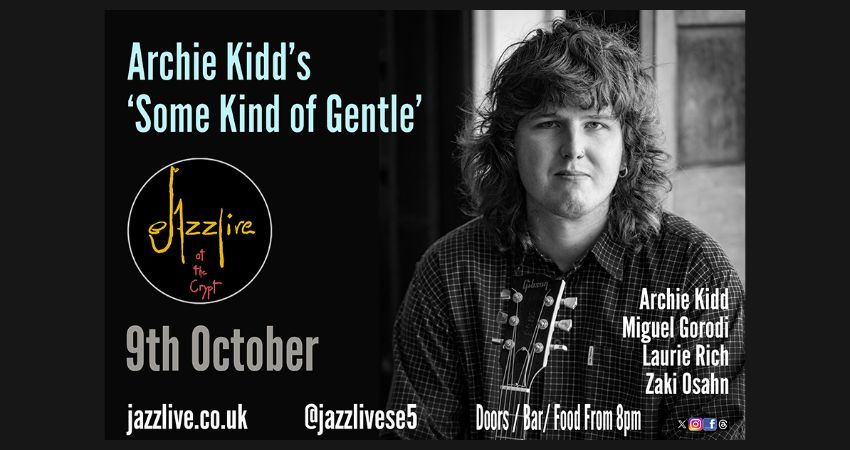 Archie Kidd's 'Some Kind of Gentle' 