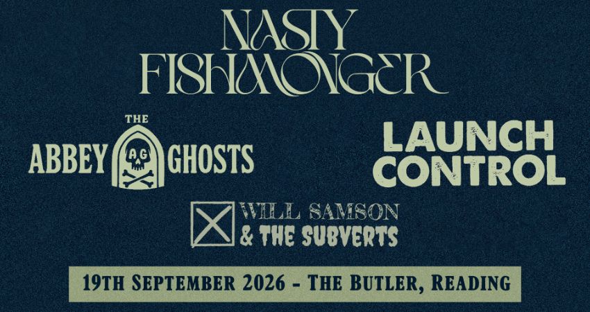 Nasty Fishmonger | The Abbey Ghosts | Launch Control | Will Samson and the Subverts 