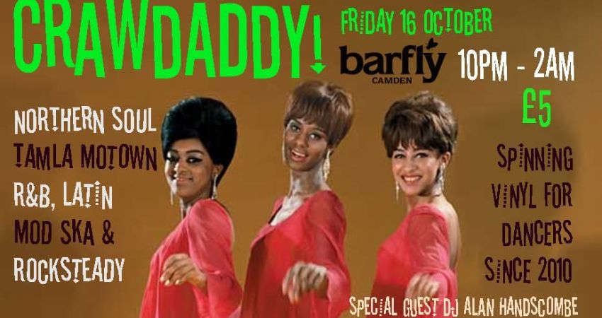 Crawdaddy! returns with guest DJ Alan Handscombe. 