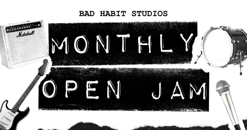 Bad Habit Monthly Open Jam