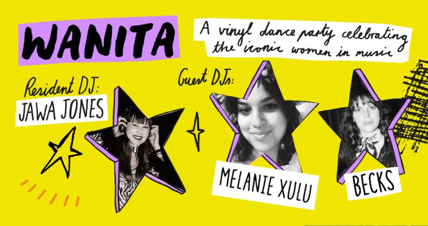 WANITA party with Jawa Jones, Melanie Xulu & Becks