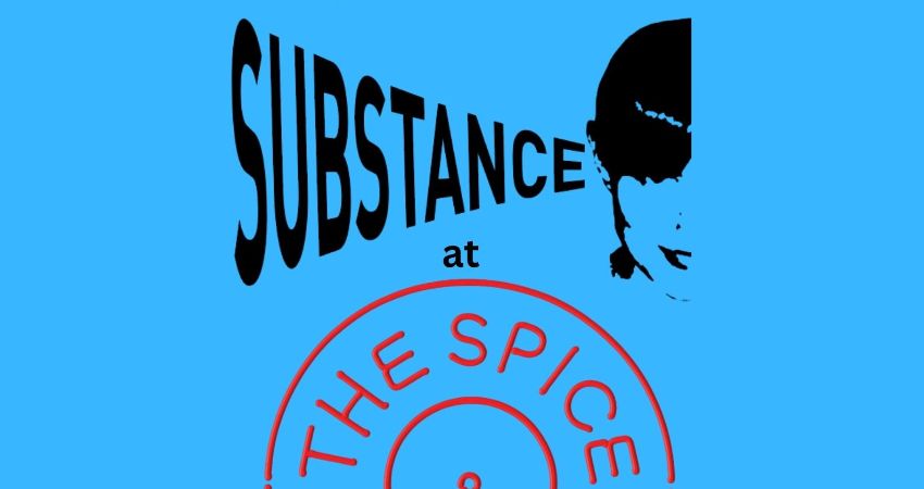 Substance at the Spice of Life 