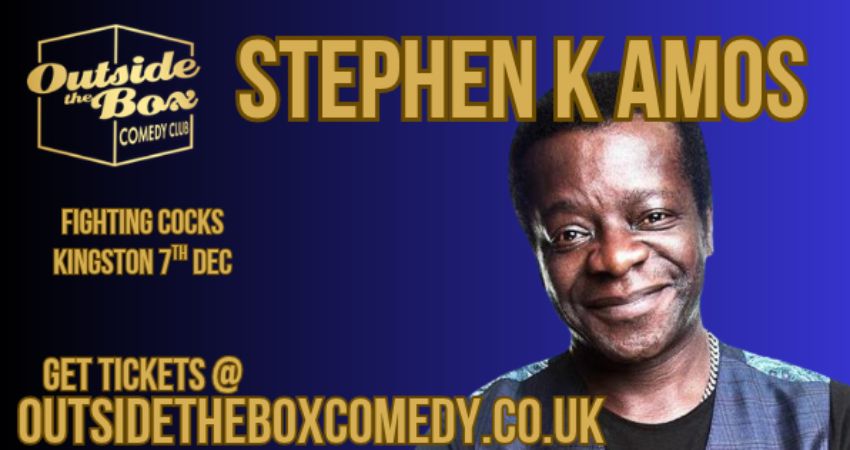 STEPHEN K AMOS at Outside the Box Comedy Club, Kingston upon Thames 