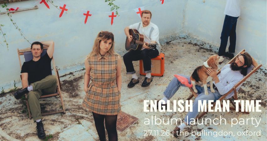 Mazawattee | English Mean Time | Album Launch Party at the bullingdon
